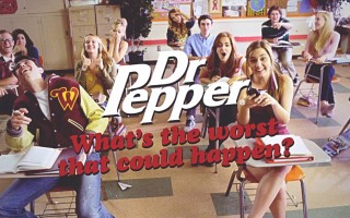 Dr. Pepper -whats the worst that can happen